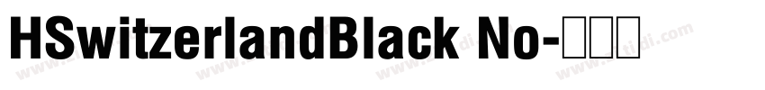 HSwitzerlandBlack No字体转换